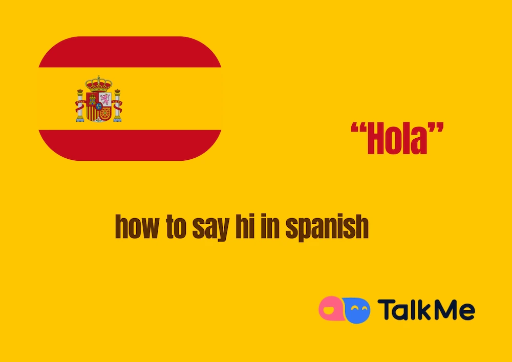 how to say hi in spanish
